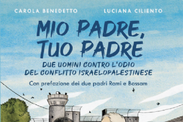 Il conflitto israelopalestinese nel racconto di Benedetto e Ciliento
