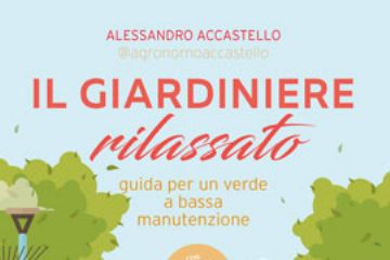 Pomeriggi di parole: Accastello presenta "Il giardiniere rilassato"